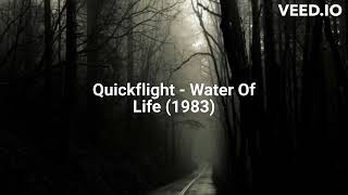 Quickflight - Water Of Life 1983