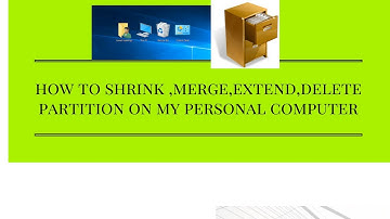 how to shrink ,merge, extend and delete partitions in window 7 ,8,10