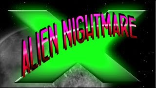 Watch Alien Nightmare X Trailer