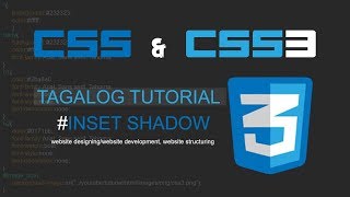 CSS & CSS3 Tagalog Tutorial - 7. Inset Box Shadow (Website Design)