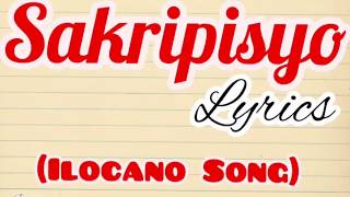Video thumbnail of "Sakripisyo Lyrics - ilocano song"