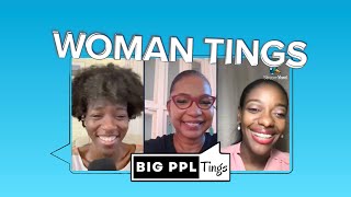 How to Care For Your Lady Parts - S104 | Big Ppl Tings