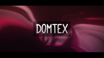 Domtex • by Lumix • MY YOUTUBE STORY INC.