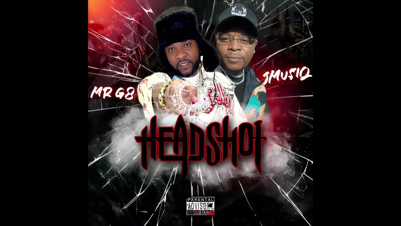 G8 STATUS FT JMUSIQ - HEADSHOT - YouTube