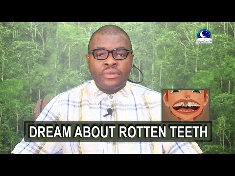 Video: Why dream of rotten teeth in your mouth