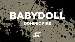 Dominic Fike - Babydoll (Lyrics)