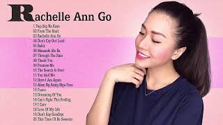 Best Of Rachelle Ann Go greatest hit - OPM Nonstop Love Songs Of All Time