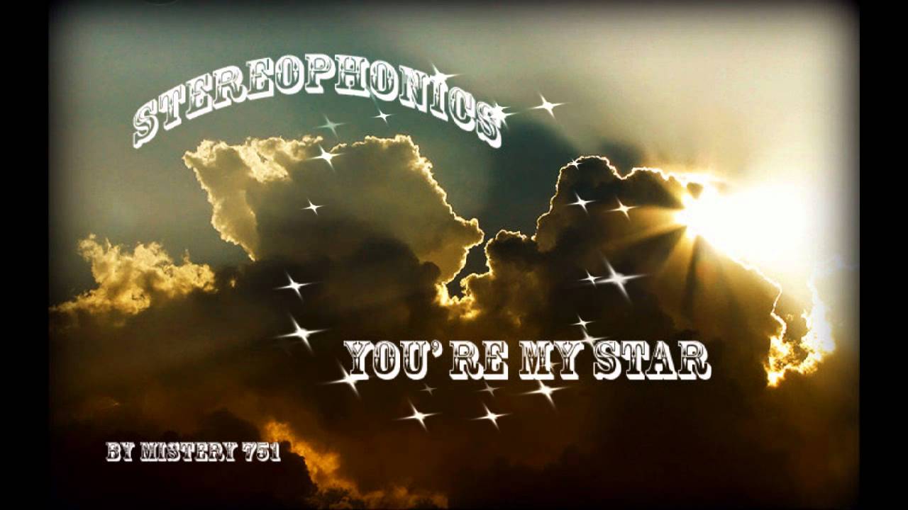You're my star - Stereophonics ( live/acoustic ) You're my star - Stereophonics ( live/acoustic )