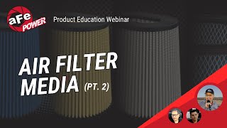 Air Filter Media Pt 2: Product Education Webinar
