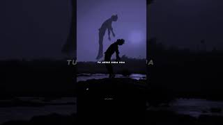 Tu Aeise Juda Hua  Slowed Reverb Whatsapp Status s shorts heartbreak sad status