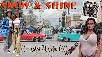 Carnales Unidos CC: Kern County Car [Show & Shine] Highlights  | Road to 50th Anniversary