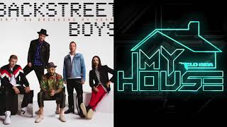 Don't Go Breaking My Heart (Backstreet Boys) & My House (Flo Rida)