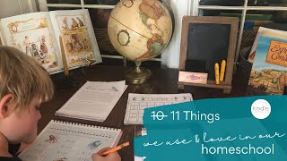 11 Things We Use & Love in Our Homeschool
