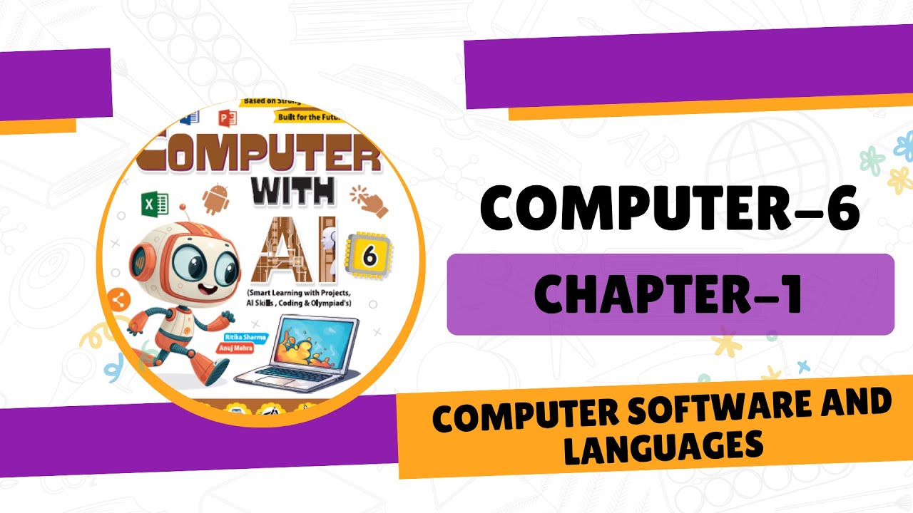 Computer 6 | Chapter 1 | Computer Software And Languages