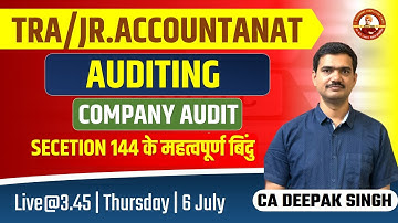Junior Accountant 2023 | Section 144 for Audit Junior Accountant | COMPANY AUDIT | CA Deepak Singh