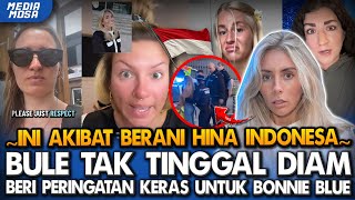 Tak Terima INDONESIA Di Lecehkan‼️ Bule Beri Peringatan Keras Untuk BONNIE BLUE⁈ Ini Akibatnya