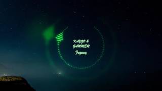 Download lagu Kayzo & Gammer - Frequency