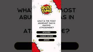 What is the most abundant gas in Earth's atmosphere? Comment your answer Net Worth