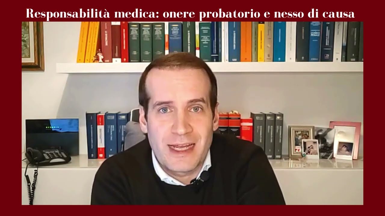 Responsabilità medica: onere probatorio e nesso di causa secondo Cass. Civ. n. 5922 del 05/03/2024