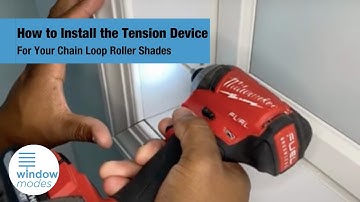 How to Install the Tension Device for Your Chain Loop Roller Shade