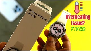 Fixed- Galaxy Watch 4 Classic Overheating! [While Charging - Wearing] screenshot 5