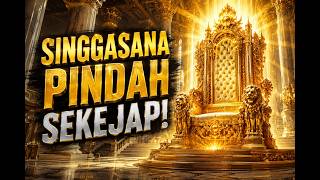 Kisah Nabi Sulaiman Dan Ratu Balqis Mukjizat Pindah Singgasana