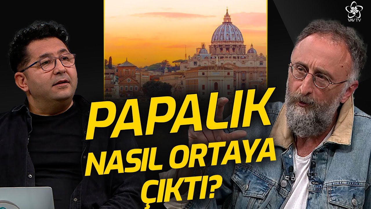 Hristiyanlıkta Papalık Nasıl Ortaya Çıktı? | Prof. Dr. Kürşat Demirci VAV TV