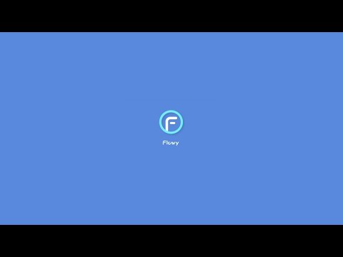 Flowy App Introduction