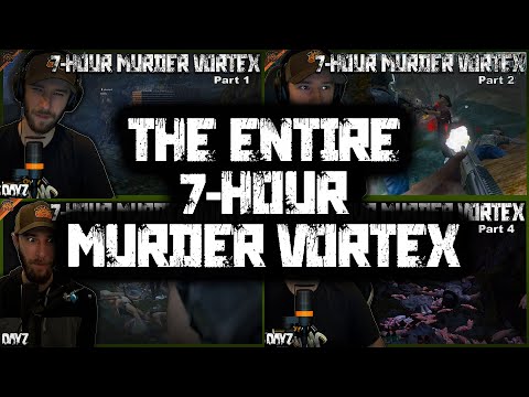 The Entire 7-Hour Murder Vortex in One Convenient, But NOT 4K, Package - chocoTaco DayZ Deer Isle