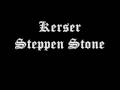 EMCEE KERSER Steppen Stone mp3