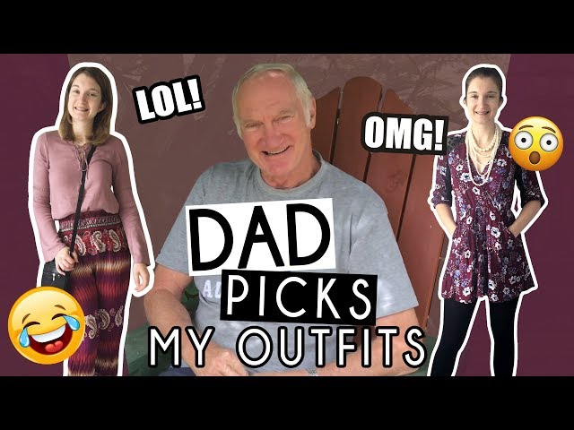 Slibende september nok My Dad Picks My Outfits for a Week - YouTube