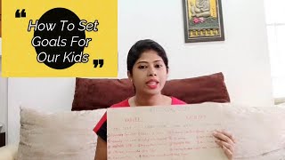 How to Set Goals For Kids & Why It's Important to Set Goals for Kids.