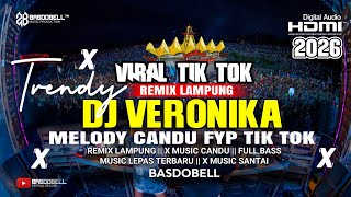 🔴⏯️ REMIX LAMPUNG VIRAL TIK TOK TERBARU 2026 || VERONIKA FYP FULL BASS MUSIC LEPAS NGAJAK TERBANG✅