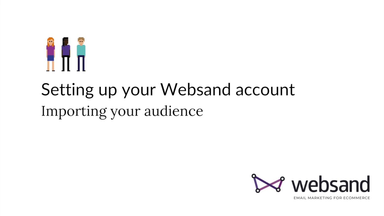 How to import your email subscriber data into Websand