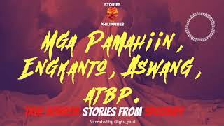 MGA PAMAHIIN, ENGKANTO, ASWANG AT IBA PA | TRUE TAGALOG HORROR STORIES FROM SPOOKIFY