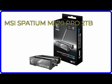 REVIEW (2026): MSI SPATIUM M570 PRO 2TB. First Look. - YouTube