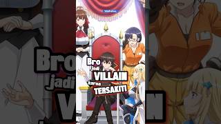 Orang Jahat Adalah Orang Baik Yang Ter Enter  anime animeindo