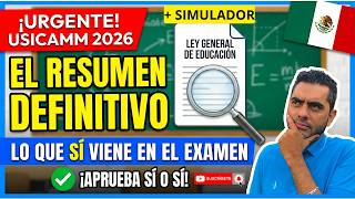 🧠 Hackea el Examen USICAMM 2026: Ley General de Educación en 20 Minutos (Guía + Simulador)