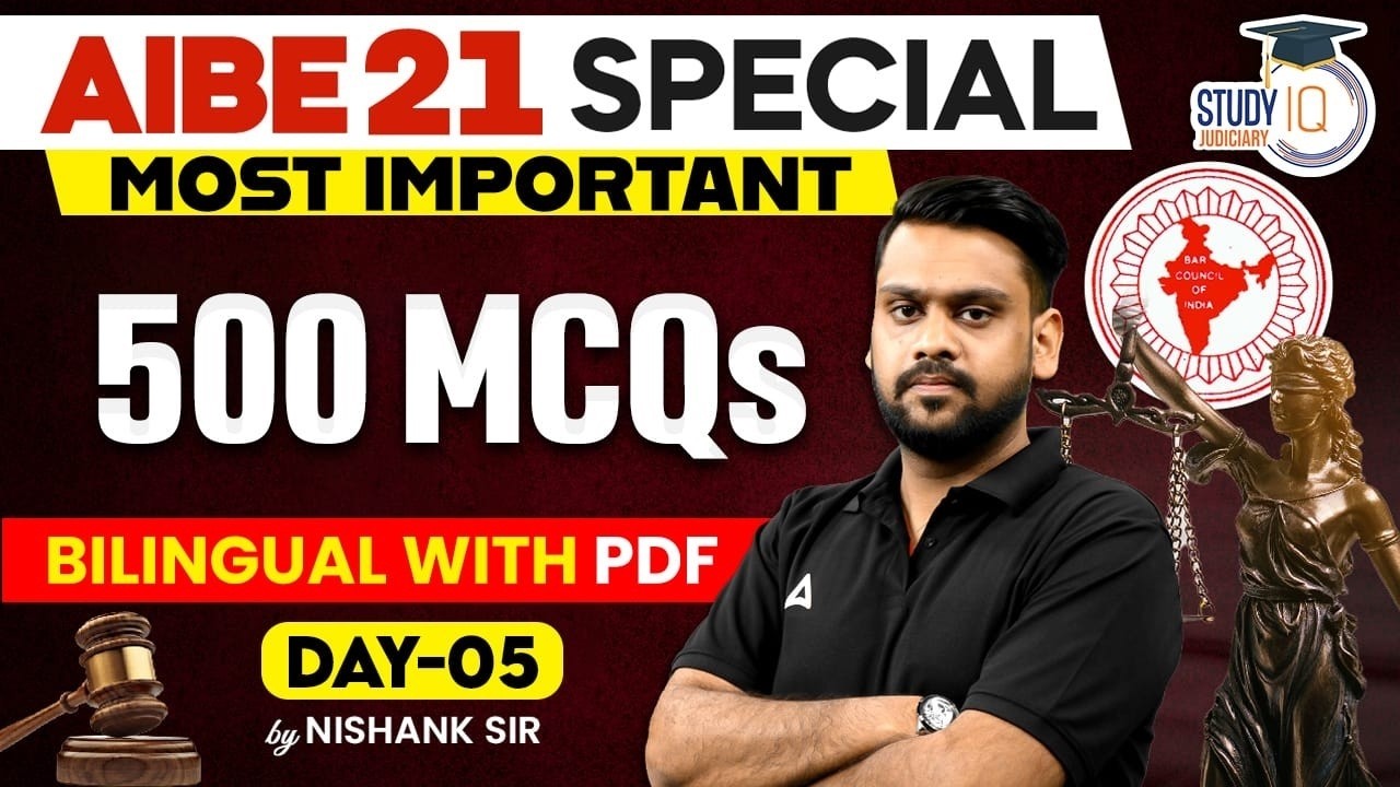 AIBE 21 Strategy: 500 Most Important MCQs | Day 05 | Pass AIBE Easily! | by NISHANK SIR