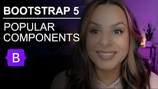 Bootstrap 5 | 5 Most Popular Components To Use in  2023!