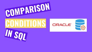 Comparison Conditions in SQL (2020) Sql Tutorials Comparison Conditions In Sql