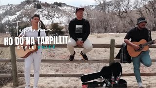 Ho Do Na Tarpillit - Style Voice Lirik Dan Arti Lagu