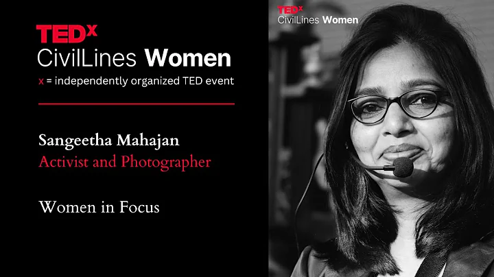 Women in Focus | Sangeetha Mahajan | TEDxCivilLine...