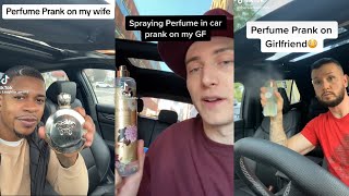 Spraying Perfume In Car Prank On Girlfriend Tiktok Compilation