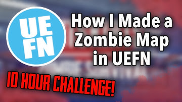 How I Made a Zombie Map in UEFN (in 10 hours)