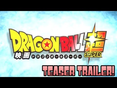 DRAGON BALL SUPER MOVIE FIRST OFFICIAL TEASER BREAKDOWN