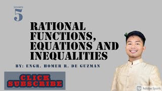 Rational Functions, Equations and inequality explained in Tagalog & English by Engr, HOMER