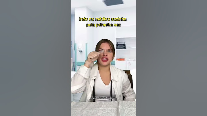 INDO NO MEDICO SOZINHA PELA PRIMEIRA VEZ