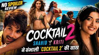 Cocktail 2 Movie Review: Shahid Kapoor, Kriti Sanon और Rashmika Mandanna का Scene Kya Hai?