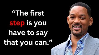 Will Smith Quotes That'll Change Your Life!